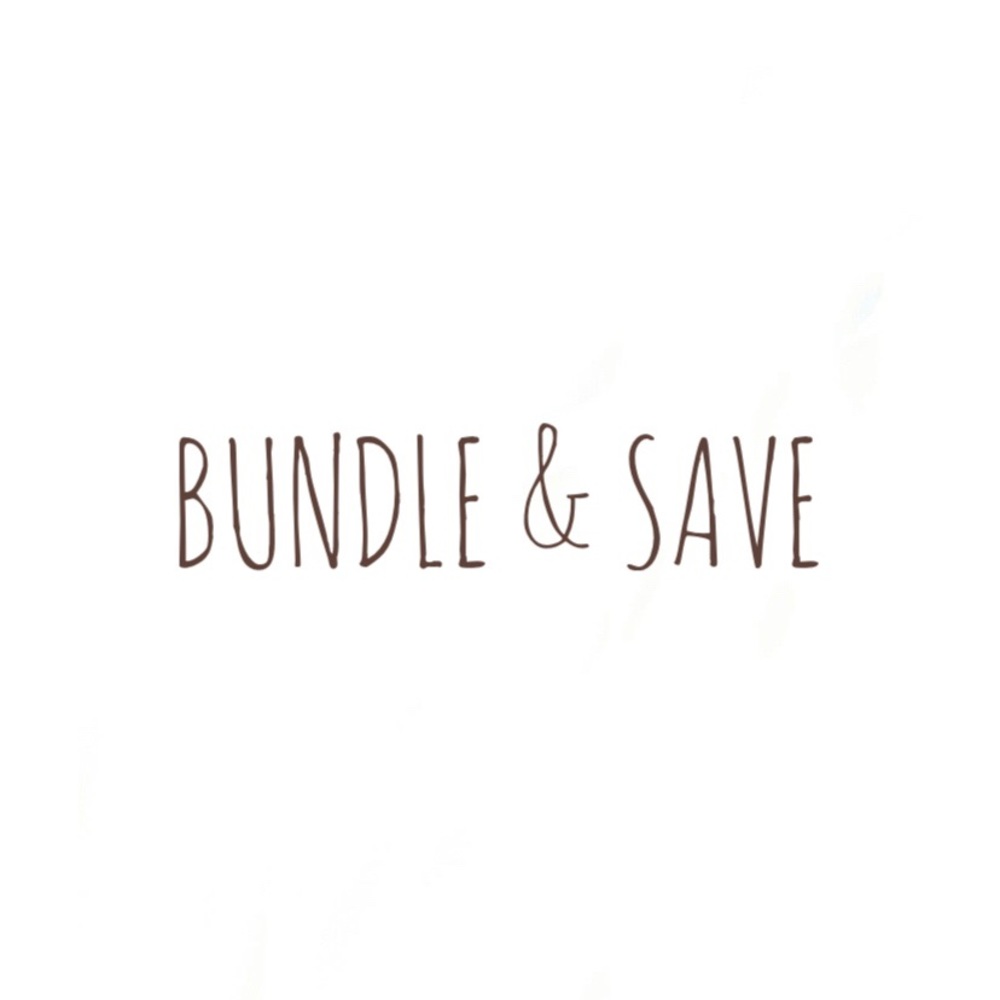 BUNDLE & SAVE